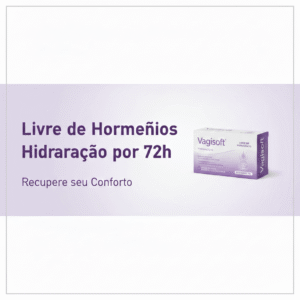 Banner informativo sobre como tratar ressecamento vaginal com hidratante Vagisoft livre de hormônios.